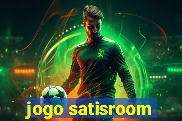 jogo satisroom